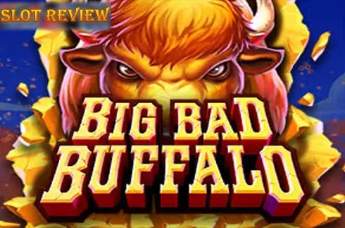 Big Bad Buffalo slot